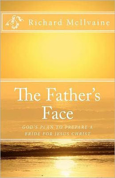 The Father's Face: Vision of God's Face The Father's Face: Vision of God's Face