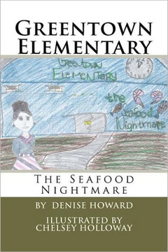 Greentown Elementary: The Seafood Nightmare Greentown Elementary: The Seafood Nightmare