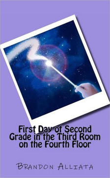 First Day of Second Grade in the Third Room on the Fourth Floor