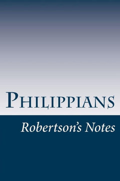 Philippians: Robertson's Notes