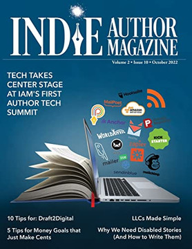 Indie Author Magazine Featuring the Author Tech Summit: The Finances of Self-Publishing, Money Management, Indie Publishing LLCs, and How to Grow Your Book Business