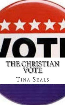 The Christian Vote: Who Does It Belong To?
