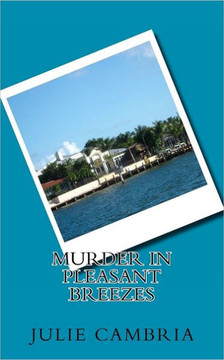 Murder in Pleasant Breezes