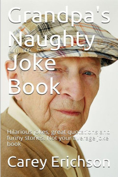Grandpa's Naughty Joke Book Grandpa's Naughty Joke Book