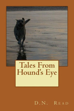 Tales From Hound's Eye