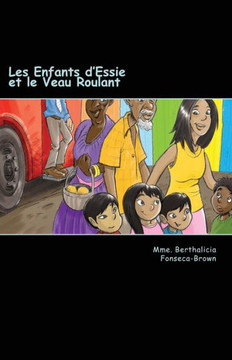 Les Enfants d'Essie et le Veau Roulant