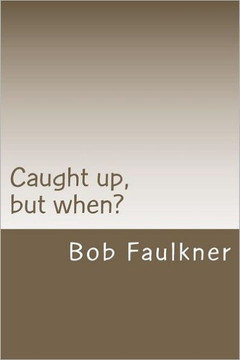 Caught up, but when?: Are there really two ""second comings"" ?