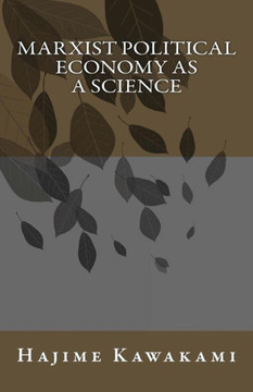 Marxist Political Economy as a Science