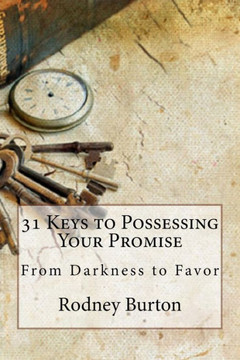 31 Keys to Possessing Your Promise