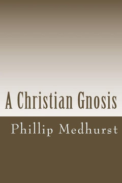 A Christian Gnosis