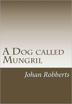 A Dog called Mungril