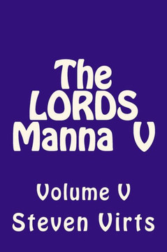 The LORDS Manna V: Volume V