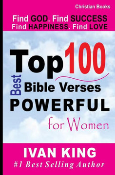 Christian Books: Top 100 Most-Read Bible Verses [Christian]