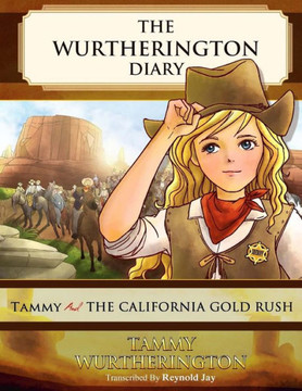 Tammy and the California Gold Rush