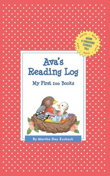 Ava's Reading Log: My First 200 Books (GATST) Ava's Reading Log: My First 200 Books (GATST)