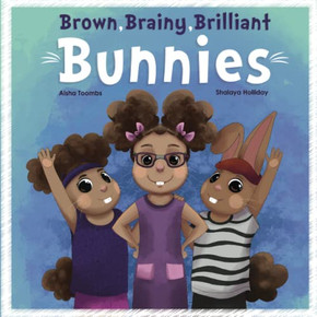 Brown Brainy Brilliant Bunnies Brown Brainy Brilliant Bunnies