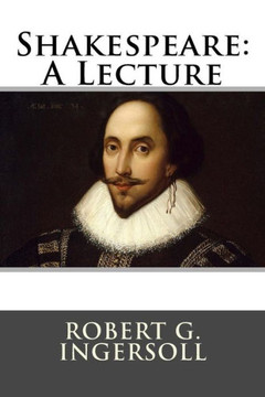 Shakespeare: A Lecture