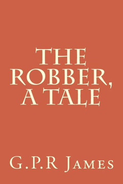 The Robber, A Tale