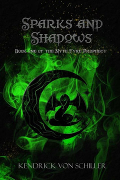 Sparks and Shadows Sparks and Shadows