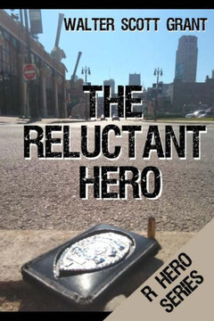 The Reluctant Hero