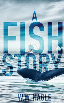 A Fish Story