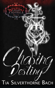 Chasing Destiny