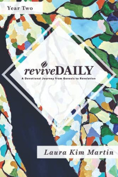 reviveDAILY (Year 2): A Devotional Journey from Genesis to Revelation