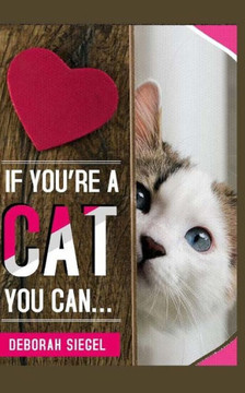 If You're a Cat You Can?