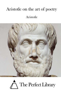 Aristotle on the art of poetry