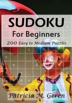 Sudoku For Beginners: 200 Easy to Medium Puzzles
