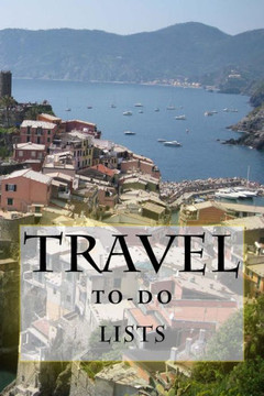 Travel To-Do Lists Book: Stay Organized