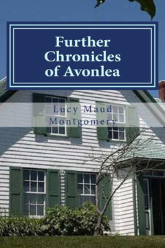 Further Chronicles of Avonlea
