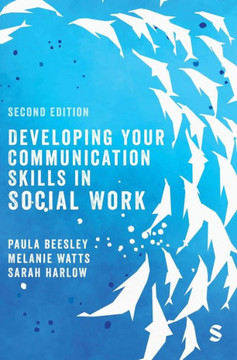 Developing Your Communication Skills in Social Work