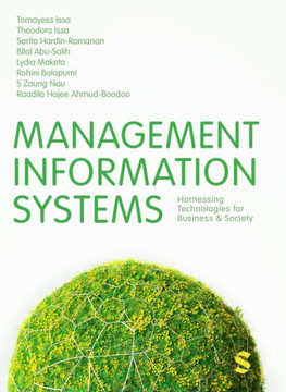 Management Information Systems: Harnessing Technologies for Business & Society
