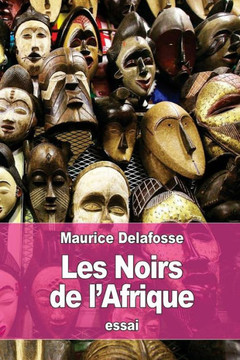 Les Noirs de l'Afrique Les Noirs de l'Afrique