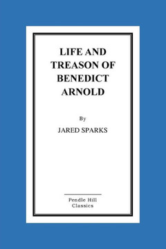 Life and Treason of Benedict Arnold