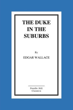 The Duke in the Suburbs