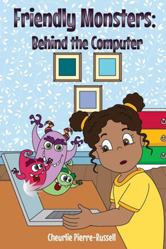 Friendly Monsters: Behind The Computer