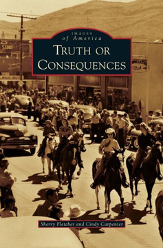 Truth or Consequences