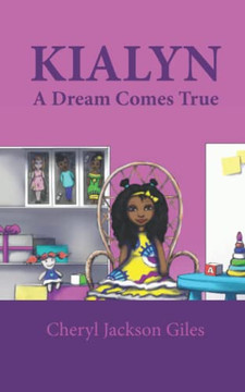 Kialyn : A Dream Comes True