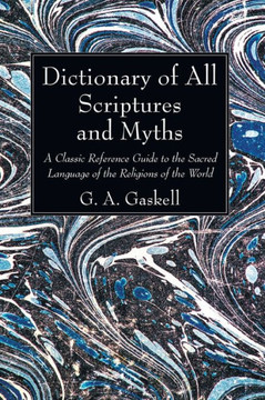 Dictionary of All Scriptures and Myths