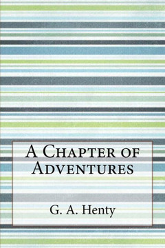 A Chapter of Adventures