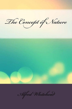 The Concept of Nature
