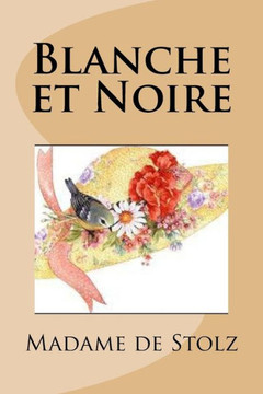 Blanche et Noire