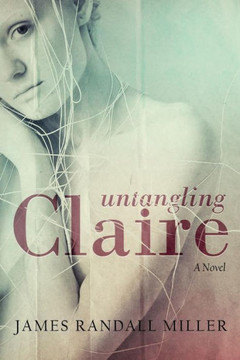 Untangling Claire: A Novel