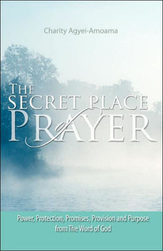 The Secret Place of Prayer