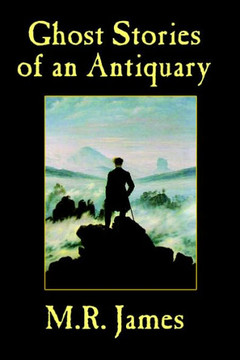 Ghost Stories of an Antiquary