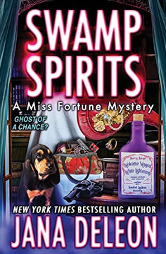 Swamp Spirits (Miss Fortune Mysteries)