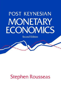 Post Keynesian Monetary Economics