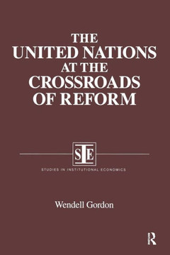 The United Nations at the Crossroads of Reform
